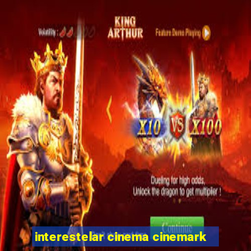 interestelar cinema cinemark